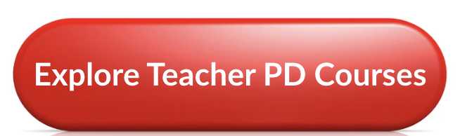 Explore Teacher PD Courses